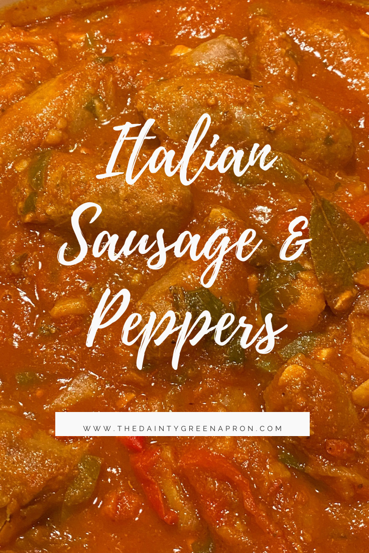 Italian Sausage and Peppers | The Dainty Green Apron